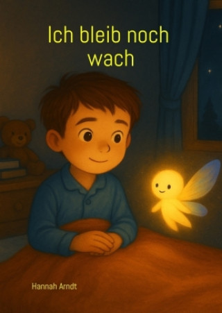 Kniha Ich bleib noch wach Hannah Arndt