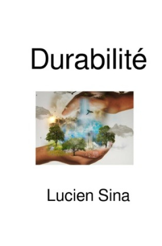 Kniha Durabilité Lucien Sina