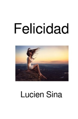 Knjiga Felicidad Lucien Sina