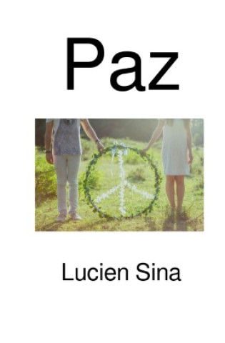 Kniha Paz Lucien Sina