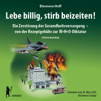 Audio Lebe billig, stirb beizeiten! Eleonora Hoff