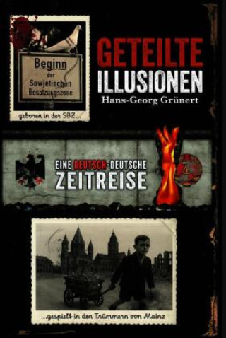 Kniha Geteilte Illusionen Hans-Georg  Grünert