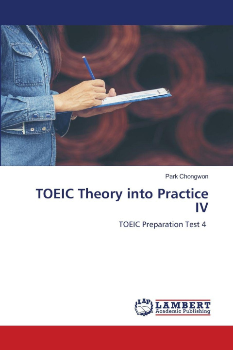 Kniha TOEIC Theory into Practice IV Park Chongwon