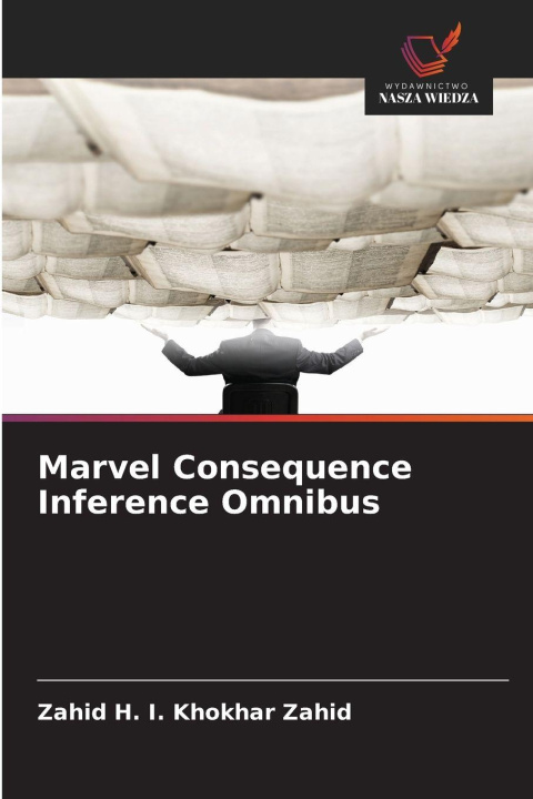 Kniha Marvel Consequence Inference Omnibus Zahid H. I. Khokhar Zahid