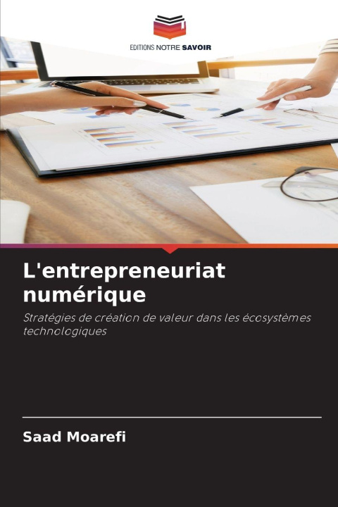 Книга L'entrepreneuriat numérique Saad Moarefi