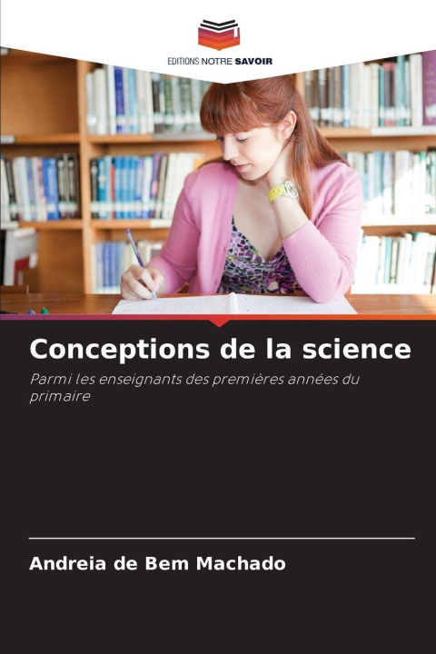 Carte Conceptions de la science Andreia de Bem Machado