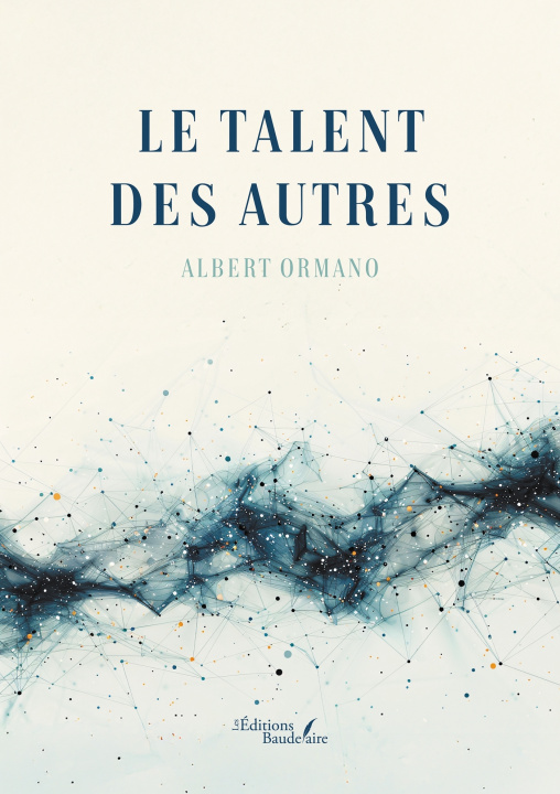 Knjiga Le talent des autres Albert ORMANO
