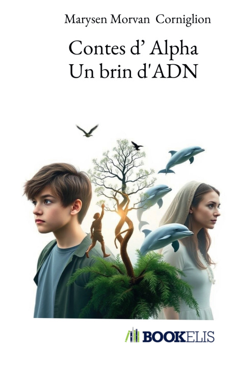 Книга Les contes d'un brin d'ADN Maryse Corniglion