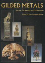 Gilded Metals: History, Technology and Conservation