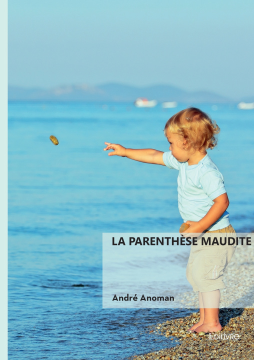 Knjiga La parenthèse maudite André Anoman