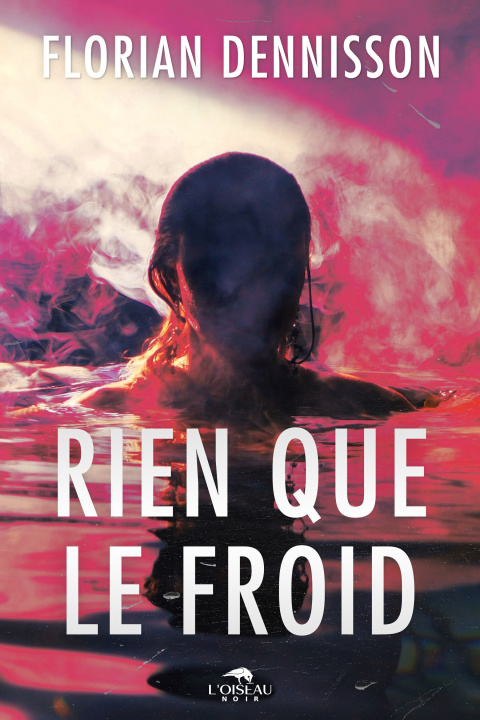 Boek RIEN QUE LE FROID DENNISSON FLORIAN