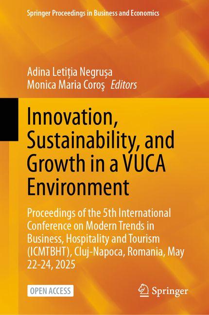 Kniha Innovation, Sustainability, and Growth in a VUCA Environment Adina Letitia Negrusa