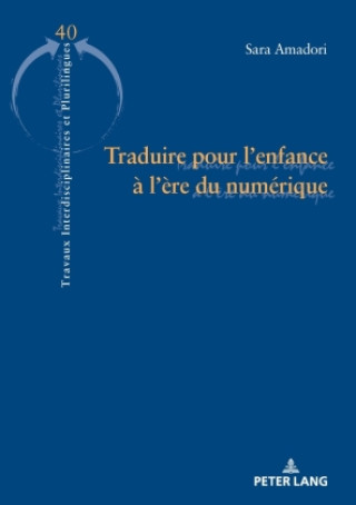 Knjiga Traduire pour l'enfance à l'ère du numérique SARA AMADORI