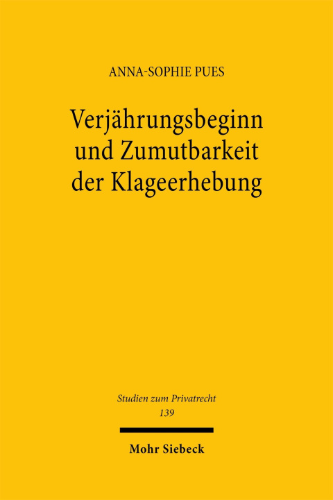 Libro Verjährungsbeginn und Zumutbarkeit der Klageerhebung Anna-Sophie Pues