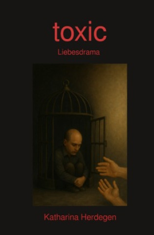 Knjiga toxic Katharina Herdegen