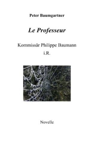 Kniha Le Professeur Peter Baumgartner