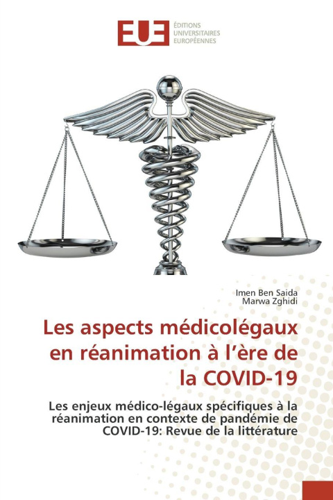 Kniha Les aspects médicolégaux en réanimation à l'ère de la COVID-19 Imen Ben Saida