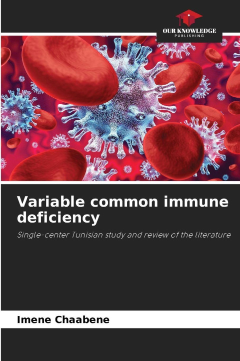 Kniha Variable common immune deficiency Imene Chaabene