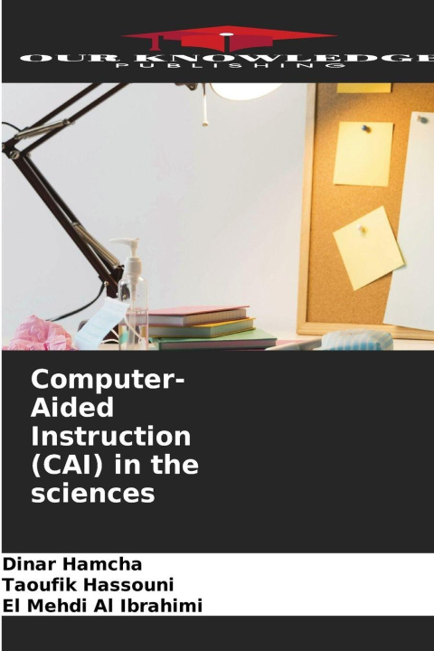 Carte Computer-Aided Instruction (CAI) in the sciences Dinar Hamcha