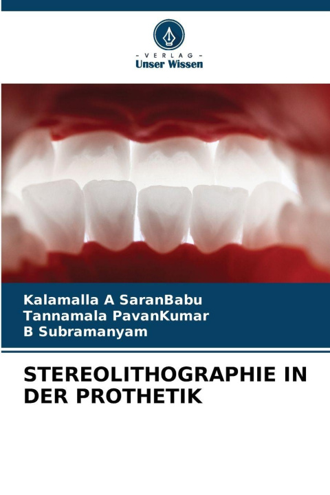 Libro STEREOLITHOGRAPHIE IN DER PROTHETIK Kalamalla A SaranBabu