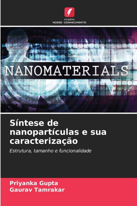 Kniha Síntese de nanopartículas e sua caracterização Priyanka Gupta