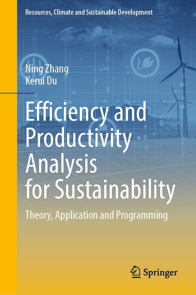 Книга Efficiency and Productivity Analysis for Sustainability Ning Zhang