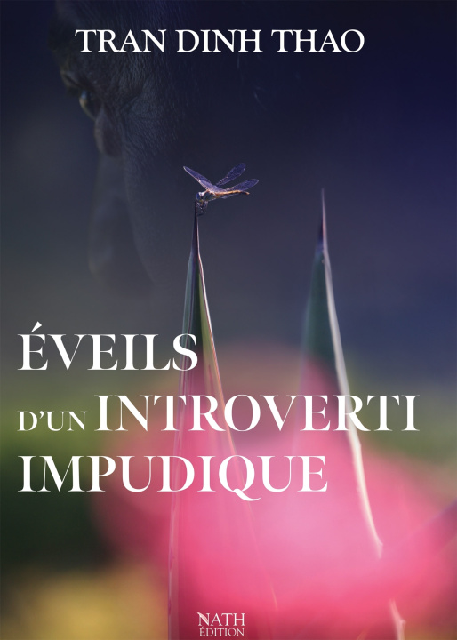 Kniha Éveils  d'un introverti impudique Thao TRAN DINH