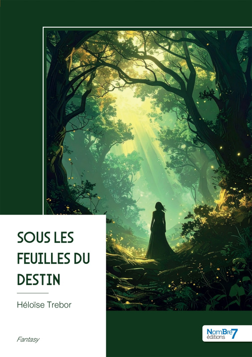 Kniha Sous les feuilles du destin Héloïse Trebor