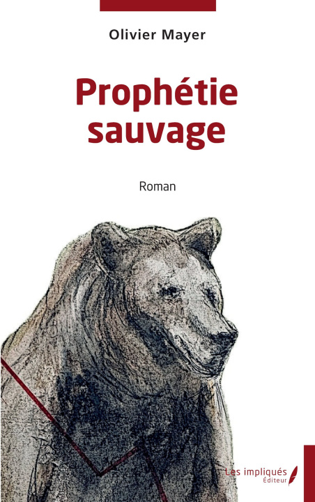 Book Prophétie sauvage Mayer