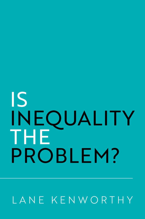 E-book Is Inequality the Problem? Lane Kenworthy