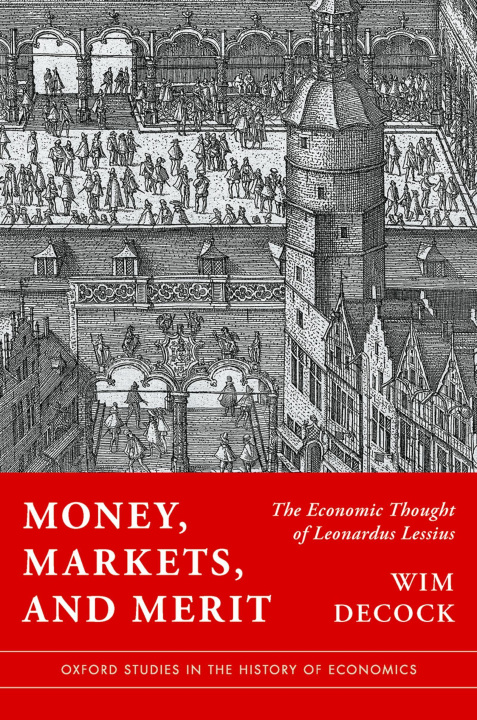 Libro electrónico Money, Markets, and Merit Wim Decock