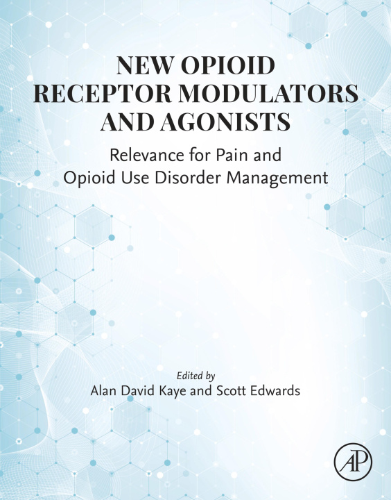 Livre numérique New Opioid Receptor Modulators and  Agonists Alan David Kaye