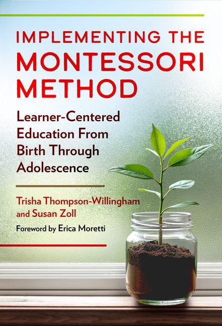 Kniha Implementing the Montessori Method Susan Zoll
