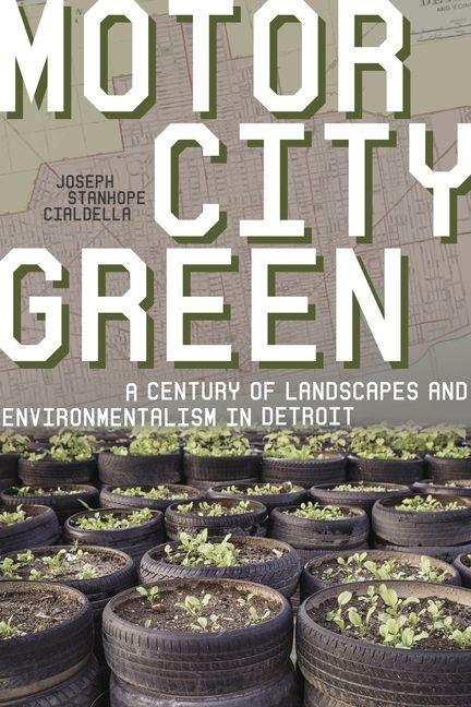 Книга Motor City Green Joseph Stanhope Cialdella