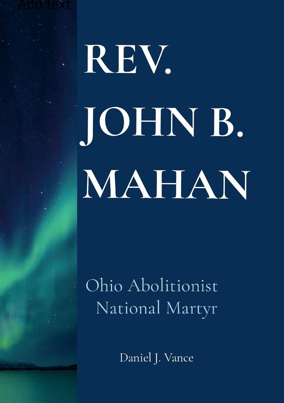 Книга Rev. John B. Mahan Daniel J. Vance