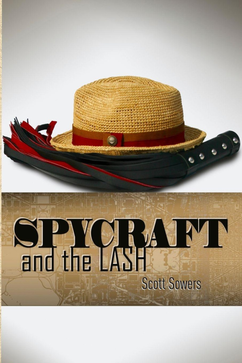 Book Spycraft and the Lash Scott Sowers
