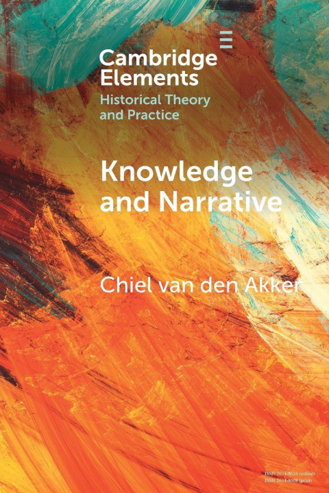 Kniha Knowledge and Narrative Chiel van den Akker