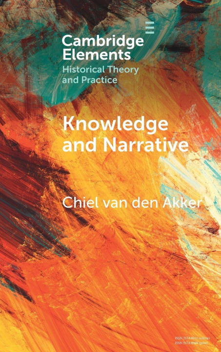 Kniha Knowledge and Narrative Chiel van den Akker