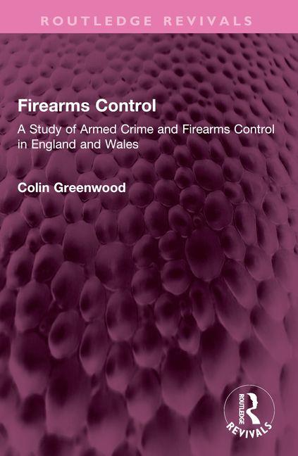 Kniha Firearms Control Colin Greenwood