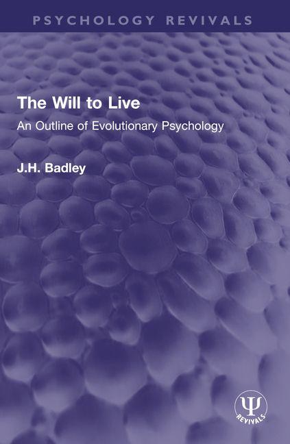 Knjiga The Will to Live J.H. Badley