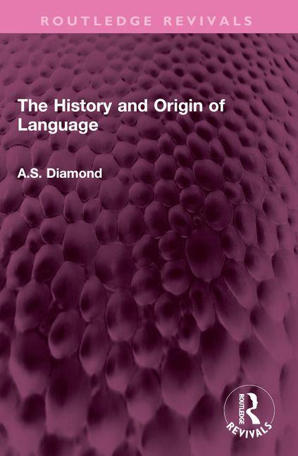 Kniha The History and Origin of Language A.S. Diamond