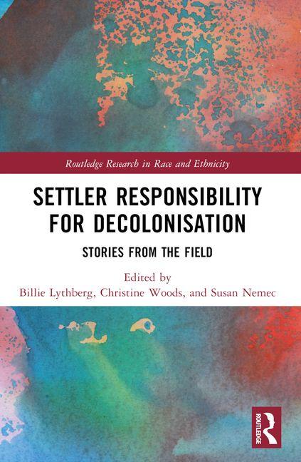 Kniha Settler Responsibility for Decolonisation Christine Woods