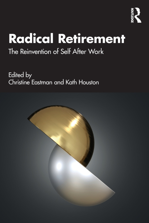 Libro Radical Retirement Kath Houston