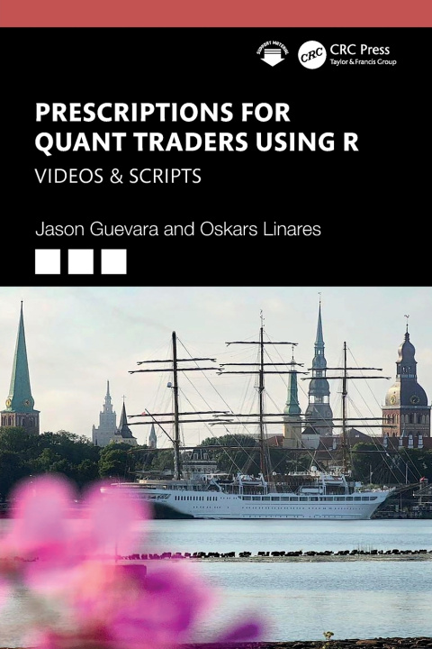 Kniha Prescriptions for Quant Traders Using R Oskars Linares