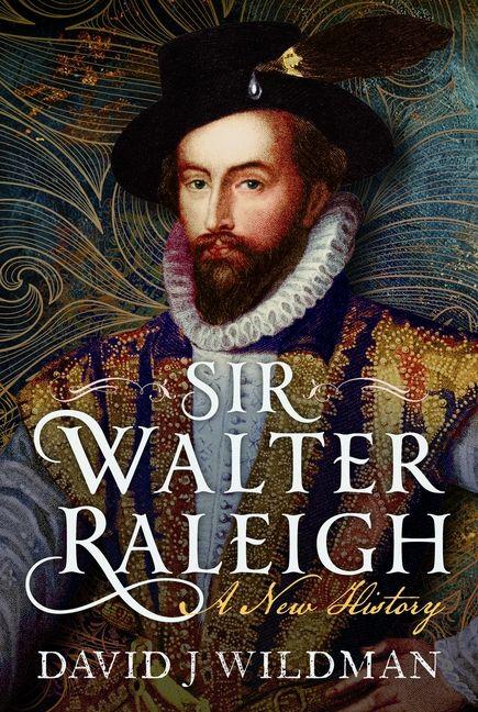 Книга Sir Walter Raleigh David Wildman