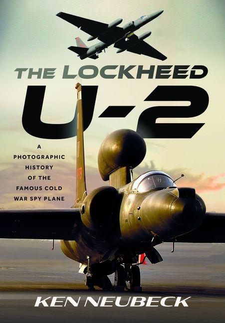 Könyv The Lockheed U-2 Ken Neubeck