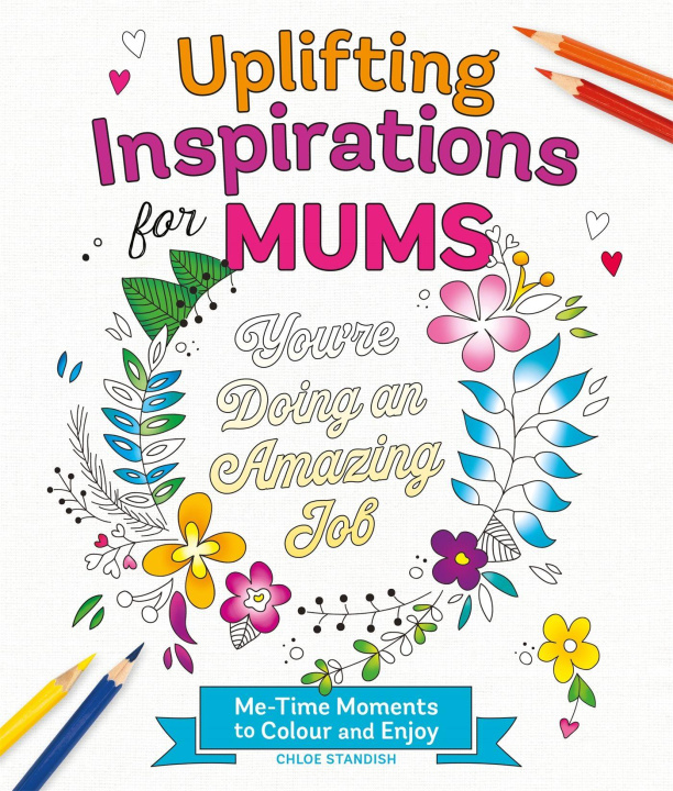 Книга Uplifting Inspirations for Mums Chloe Standish