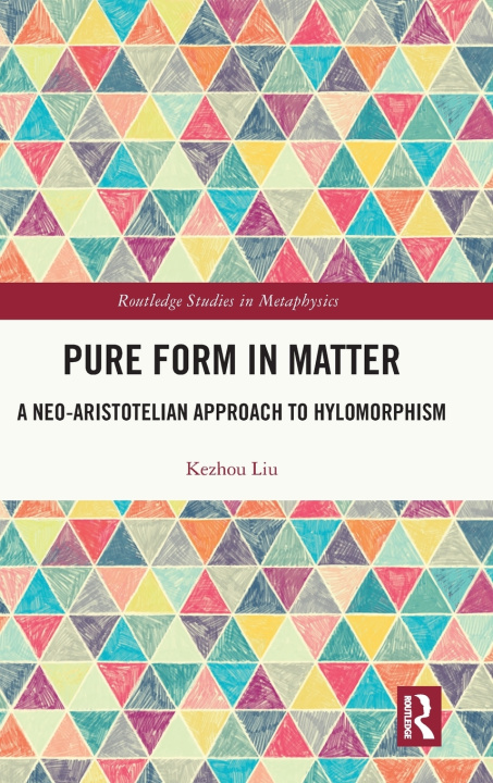 Buch Pure Form in Matter Kezhou Liu