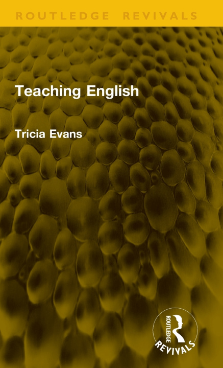 Kniha Teaching English Tricia Evans