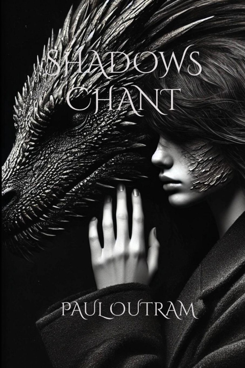 Kniha Shadows Chant Paul Outram
